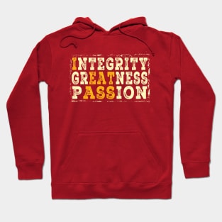 Vintage Integrity greatness passion Hoodie
